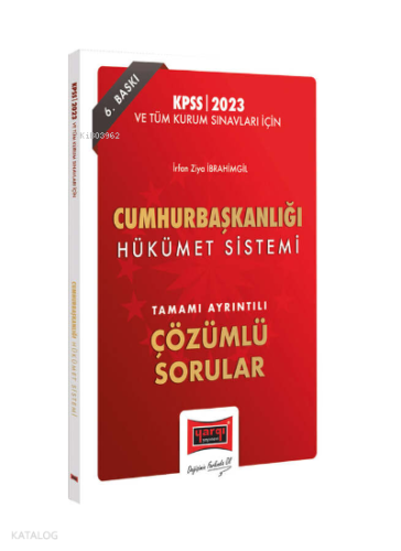 2023 KPSS ve Tüm Kurum Sınavları ;İçin Cumhurbaşkanlığı Hükümet Sistemi Tamamı Ayrıntılı Çözümlü Sorular