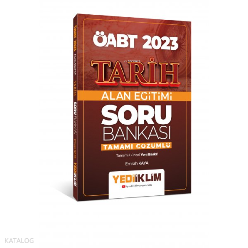 2023 Öabt Tarih Alan Eğitimi Çöz.Soru Bankası-E.Kaya