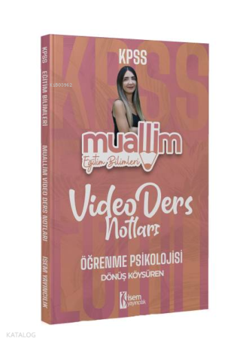 2024 İsem KPSS Muallim Eğitim Bilimleri Öğrenme Psikolojisi Video Ders Notları