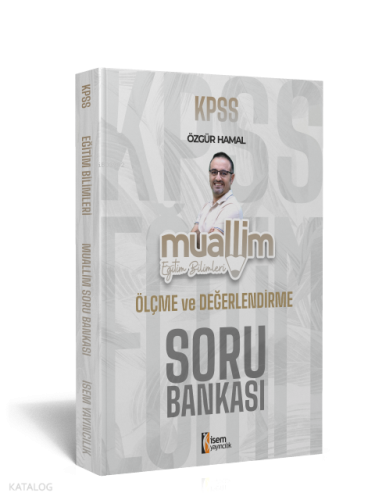 2024 İsem KPSS Muallim Eğitim Bilimleri Ölçme Ve Değerlendirme Soru Bankası