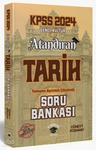 2024 KPSS Tarih Atandıran Soru Bankası Çözümlü