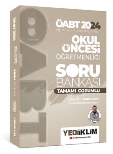 2024 ÖABT Okul Öncesi Öğretmenliği Tamamı Çözümlü Soru Bankası