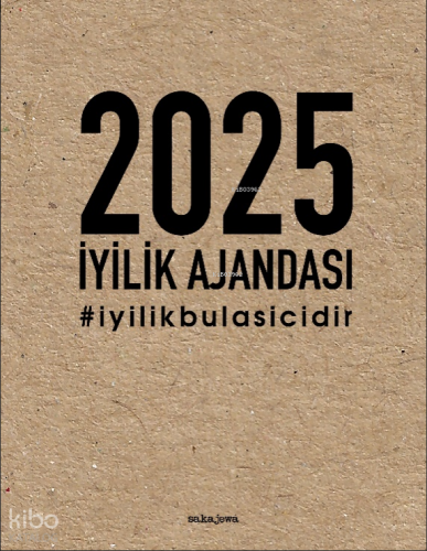 2025 İyilik Ajandası ;#iyilikbulasicidir