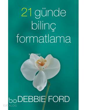 21 Günde Bilinç Formatlama