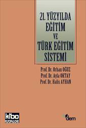 21.yüzyılda Eğitim ve Türk Eğitim Sistemi