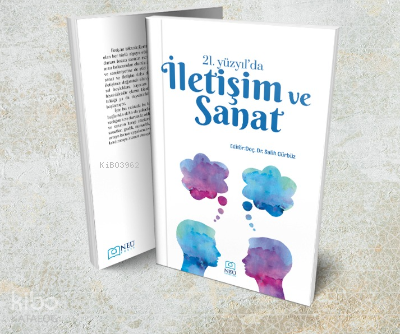21. Yüzyıl'da İletişim ve Sanat