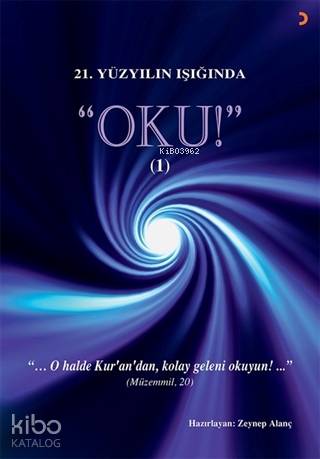 21.Yüzyılın Işığında - Oku! 1