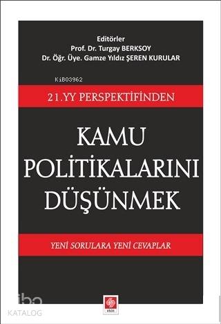 21. YY Perspektifinden Kamu Politikalarını Düşünmek