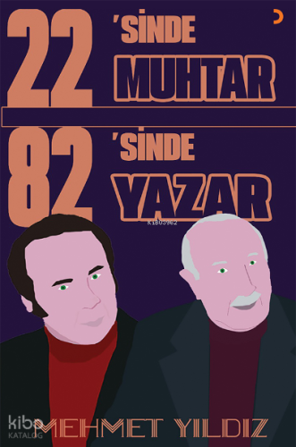 22’sinde Muhtar 82’sinde Yazar
