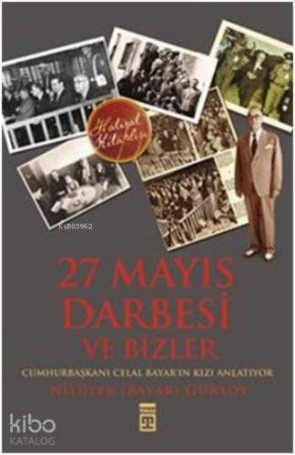 27 Mayıs Darbesi ve Bizler