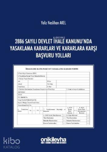 2886 Sayılı Devlet İhale Kanunu'nda Yasaklama Kararları ve Kararlara Karşı Başvuru Yolları