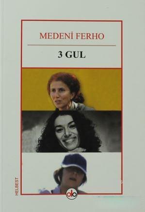 3 Gül - Kitapiks.com