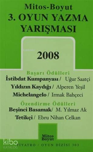 3. Oyun Yazma Yarışması İstibdat Kumpanyası - Yıldızın Kaydığı - Miche