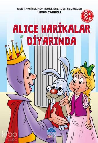 3 Sınıf 100 Temel Eserden Seçmeler; Alice Harikalar Diyarında