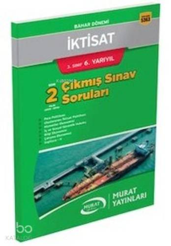 3. Sınıf 6. Yarıyıl İktisat Çıkmış Sınav Soruları