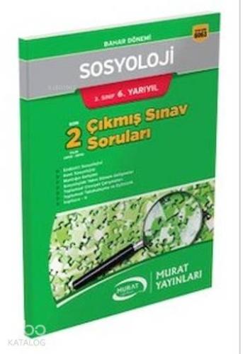 3. Sınıf 6. Yarıyıl Sosyoloji Çıkmış Sınav Soruları