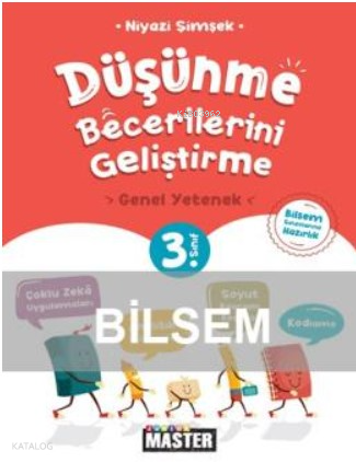 3. Sınıf Junior Master Düşünme Becerilerini Geliştirme Genel Yetenek ( Bilsem Sınavlarına Hazırlık )