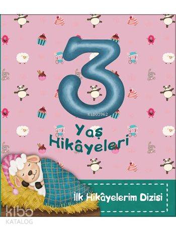 3 Yaş Hikâyeleri; İlk Hikâyelerim Dizisi