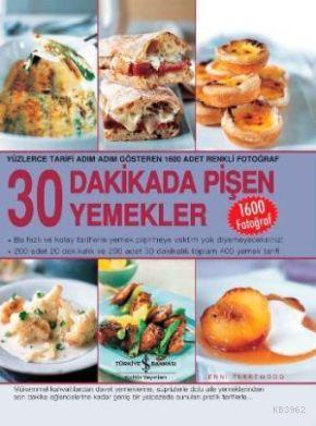 30 Dakikada Pişen Yemekler - Kitapiks.com