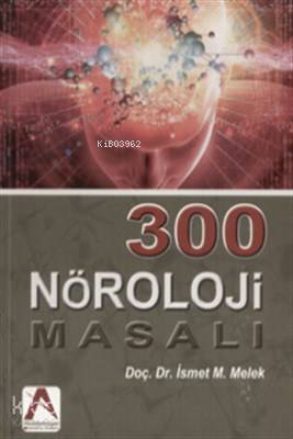 300 Nöroloji Masalı