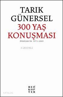 300 Yaş Konuşması