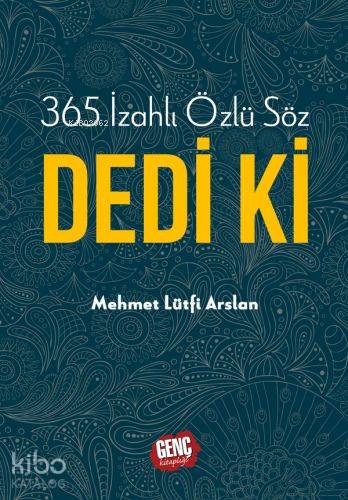 365 İzahlı Özlü Söz Dedi Ki - Kitapiks.com