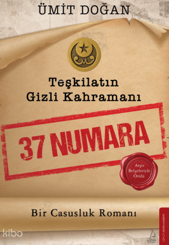 37 Numara - Teşkilatın Gizli Kahramanı;Bir Casusluk Romanı