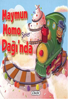 3D Araçların Maceraları - Maymun Momo Şeker Dağı`nda - Kitapiks.com