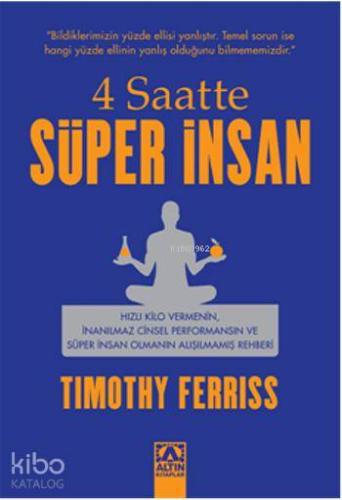 4 Saatte Süper İnsan