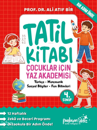 4. Sınıf Tatil Kitabı - Çocuklar İçin Yaz Akademisi