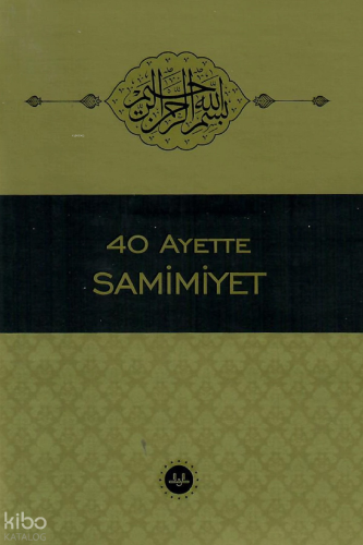 40 Ayette Samimiyet