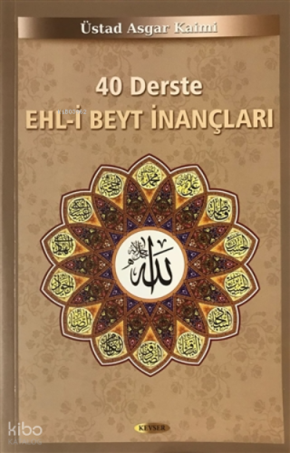 40 Derste Ehl-i Beyt İnançları