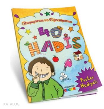 40 Hadis; Boyuyorum ve Öğreniyorum