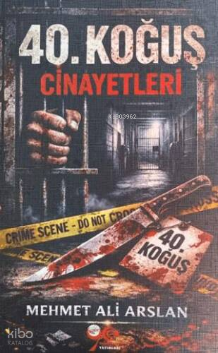 40. Koğuş Cinayetleri