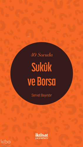40 Soruda Sukuk ve Borsa