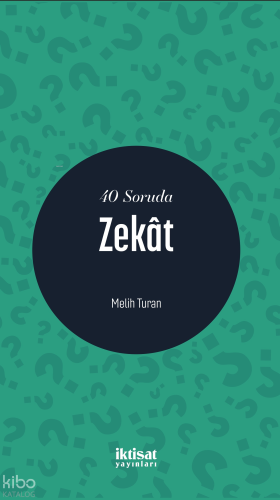 40 Soruda Zekât