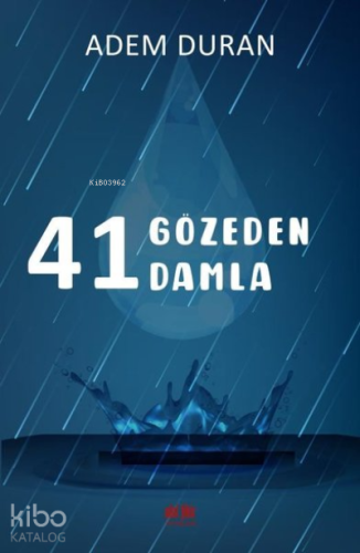 41 Gözeden 41 Damla