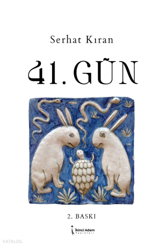 41. Gün