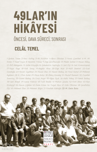 49'ların Hikâyesi;Öncesi, Dava Süreci, Sonrası