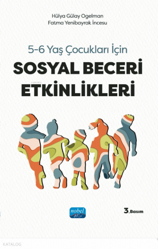 5-6 Yaş Çocuklar için Sosyal Beceri Etkinlkleri
