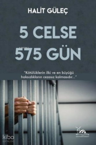 5 Celse 575 Gün
