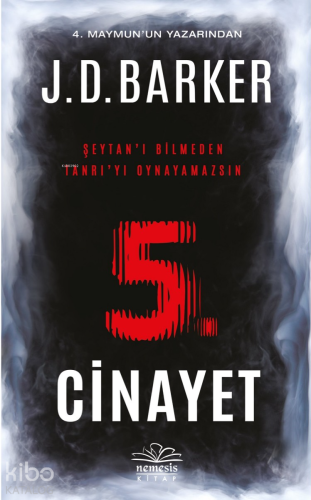 5. Cinayet; Şeytan'ı Bilmeden Tanrı'yı Oynayamazsın - Kitapiks.com