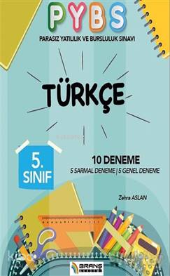 5. Sınıf Parasız Yatılılık ve Bursluluk Sınavı Türkçe 10 Deneme; 5 Sarmal Deneme, 5 Genel Deneme