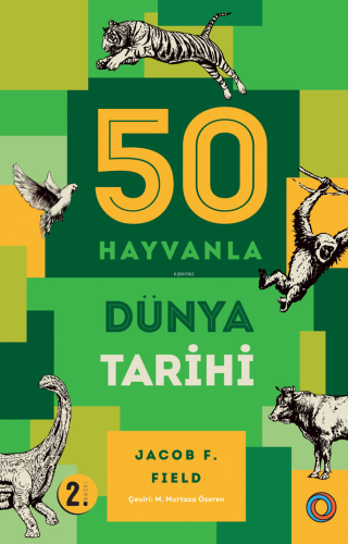 50 Hayvanla Dünya Tarihi - Kitapiks.com