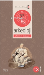 50 Soruda Arkeoloji