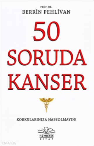 50 Soruda Kanser