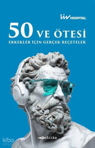 50 ve Ötesi Erkekler İçin Gerçek Reçeteler