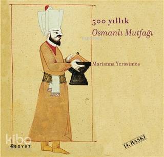 500 Yıllık Osmanlı Mutfağı