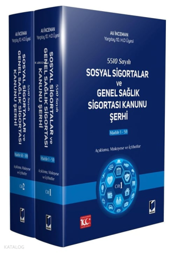 5510 Sayılı Sosyal Sigortalar ve Genel Sağlık Sigortası Kanunu Şerhi (2 Cilt)