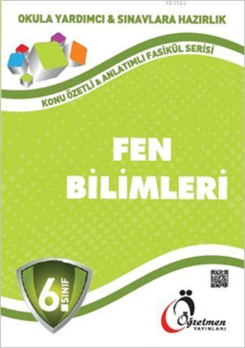 6. Sınıf Fen Bilimleri Konu Özetli - Anlatımlı Fasikül Serisi - Kitapi